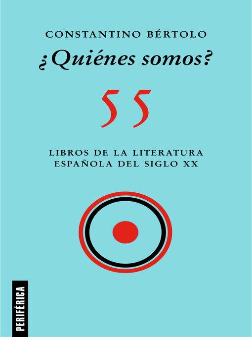 Title details for ¿Quiénes somos? by Constantino Bértolo - Available